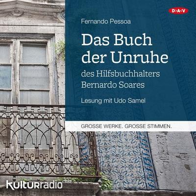 Das Buch der Unruhe des Hilfsbuchhalters Bernardo Soares - Fernando Pessoa, Audio, 4057664020949