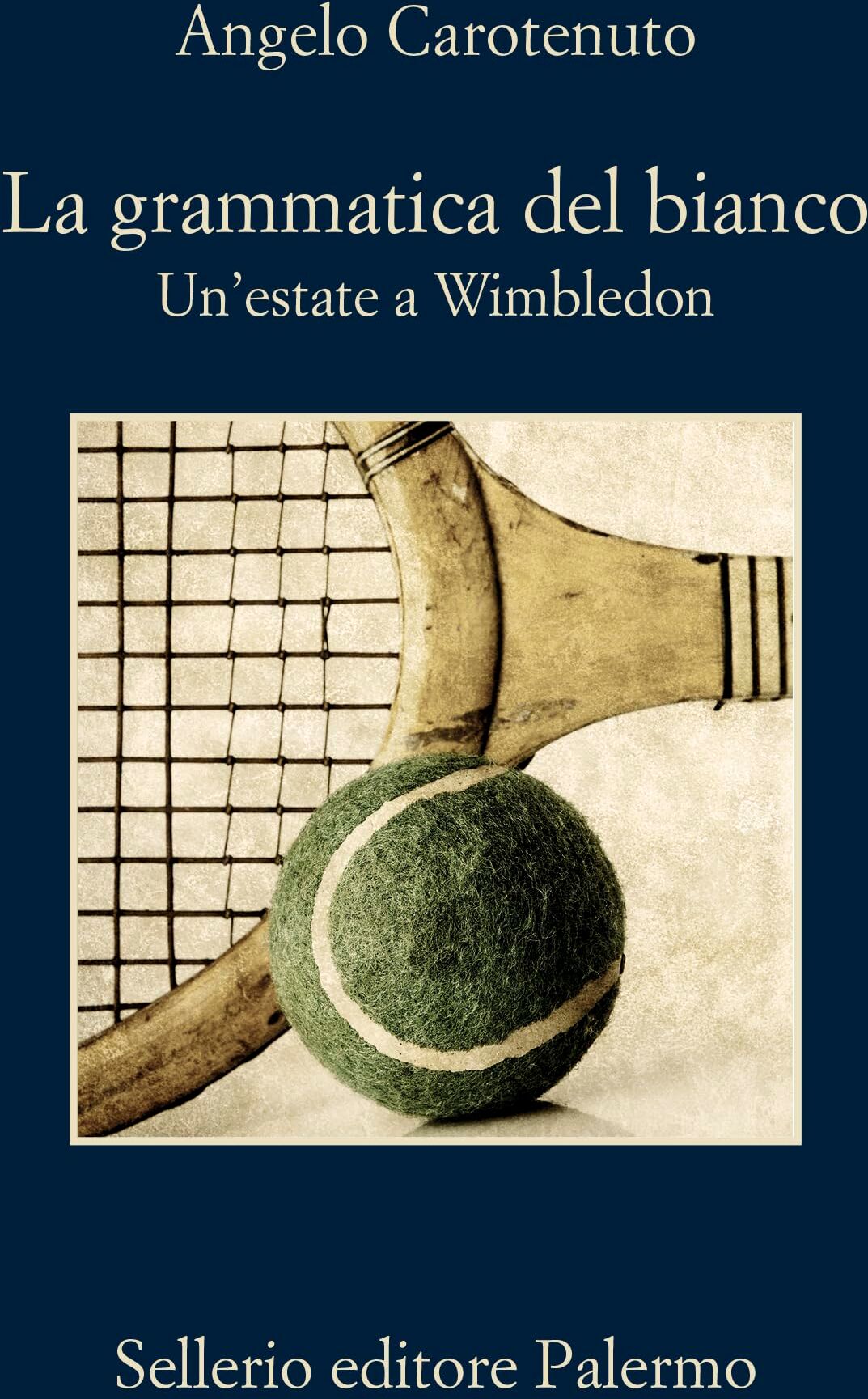 La grammatica del bianco. Un'estate a Wimbledon (La memoria) - Preis vom 09.10.2026 07:28:09 h