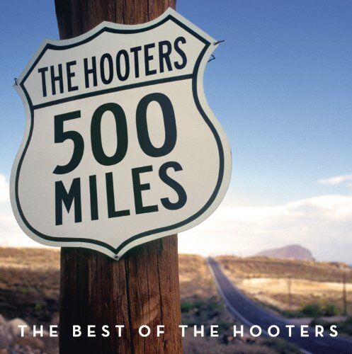 The Hooters - 500 Miles-the Best of - Preis vom 30.09.2026 22:30:23 h