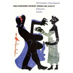 Das Einhorn kommt gerne bei Nacht, Belletristik von HAP Grieshaber, Heinar Kipphardt
