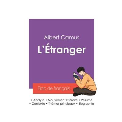 Réussir son Bac de français 2027 : Analyse du roman L'Étranger de Albert Camus, Taschenbuch von Albert Camus, Bac de français, 978-2-38599-458-7