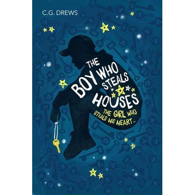 The Boy Who Steals Houses, Taschenbuch von CG Drews, Hachette Children's Book, 978-1-4083-4992-2