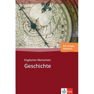 Englischer Wortschatz Geschichte, Taschenbuch von Christel Beck-Zangenberg, Klett Sprachen GmbH