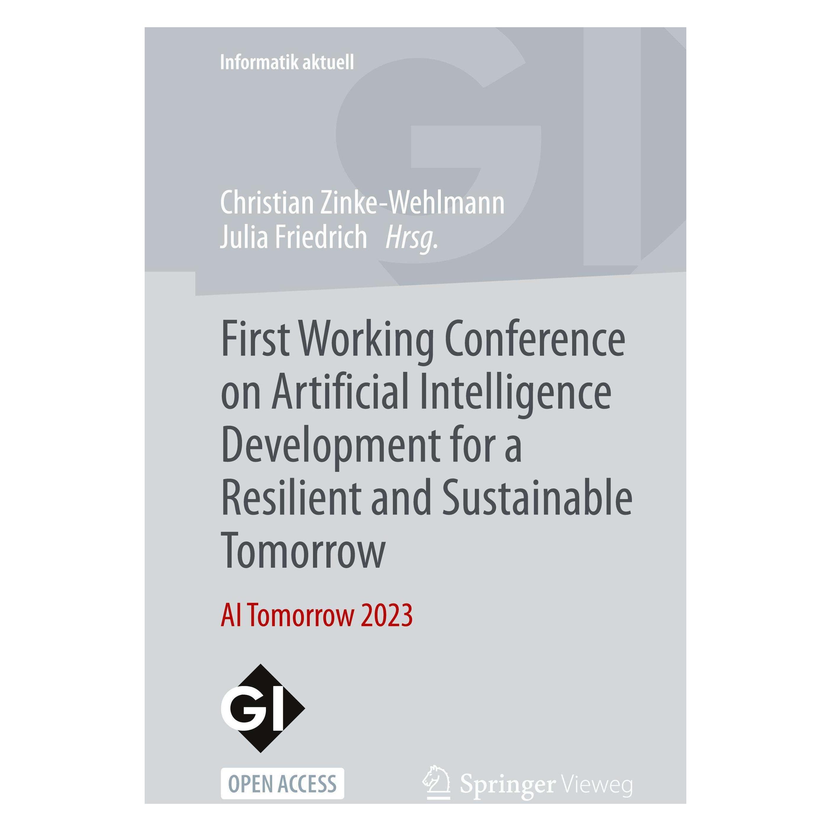 Springer First Working Conference on Artificial Intelligence Development for a Resilient and Sustainable (Deutsch, Softcover, Christian Zinke-Wehlmann, Julia Friedrich) (45961465)