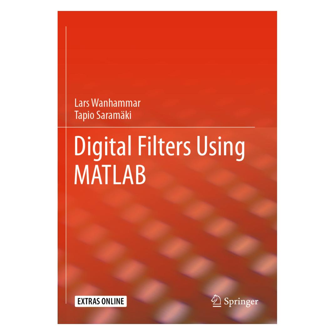 Springer Digital Filters Using MATLAB (Englisch, Softcover, Lars Wanhammar, Tapio Saramäki) (56178414)