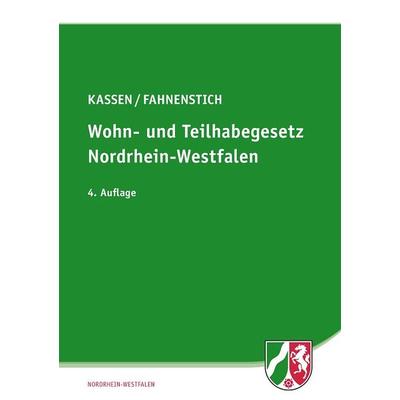 Wohn- und Teilhabegesetz Nordrhein-Westfalen, Taschenbuch von Dirk Kassen,Jürgen Fahnenstich, Sv Saxonia, 978-3-949409-39-4