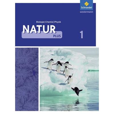 Natur plus - Ausgabe 2011 für Gesamtschulen in Nordrhein-Westfalen, Gebundene Ausgabe von , Schroedel, 978-3-507-76695-2