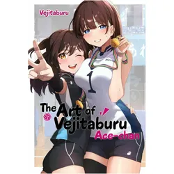 The Art of Vejitaburu: Ace-chan, Comics + Manga von Vejitaburu