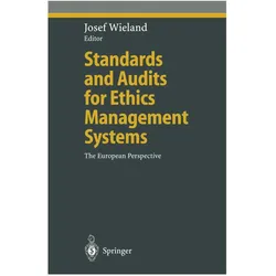 Standards and Audits for Ethics Management Systems, Fachbücher von Josef Wieland