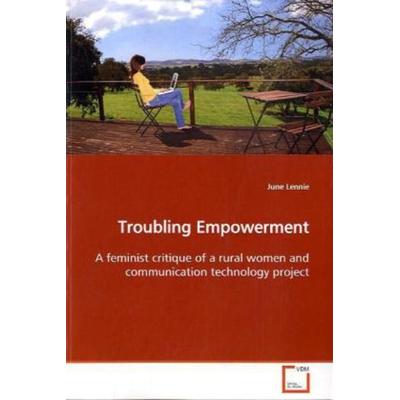 Lennie, J: Troubling Empowerment, Taschenbuch von June Lennie, VDM, 978-3-639-16819-8