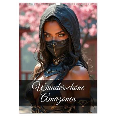 Wunderschöne Amazonen (Wandkalender 2026 DIN A3 hoch), CALVENDO Monatskalender