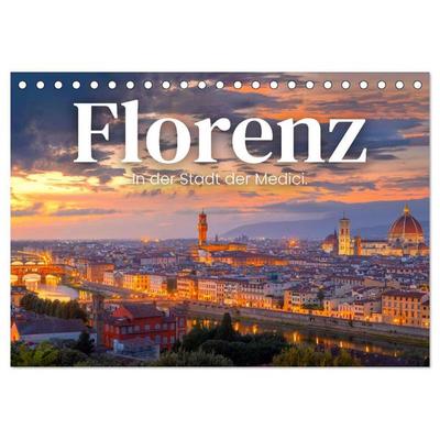 Florenz - In der Stadt der Medici. (Tischkalender 2026 DIN A5 quer), CALVENDO Monatskalender