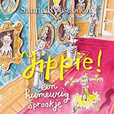 Jippie! Een humeurig sprookje - Sanne Rooseboom, Audio, 9789463633642