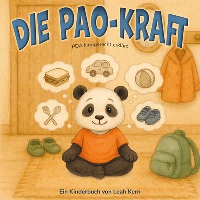 Die Pao-Kraft, Taschenbuch von Leah Kern, BoD – Books on Demand, 978-3-8192-1566-7
