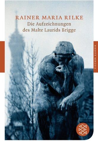 Rilke, Rainer Maria - Die Aufzeichnungen des Malte Laurids Brigge: Roman (Fischer Klassik) - Preis vom 16.10.2026 11:41:07 h