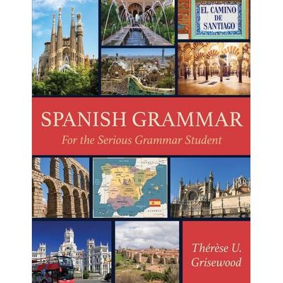 Spanish Grammar, Taschenbuch von Thérèse U. Grisewood, Wheatmark