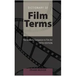 Dictionary of Film Terms, Fachbücher von Frank Beaver