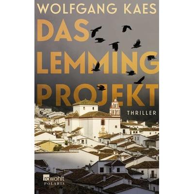 Das Lemming-Projekt, Taschenbuch von Wolfgang Kaes, Rowohlt Taschenbuch