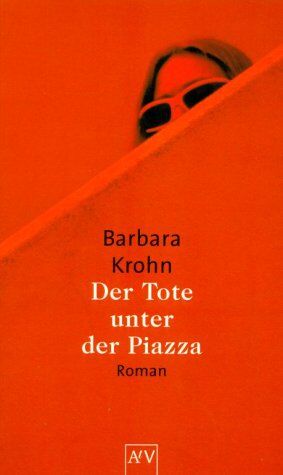 Barbara Krohn - Der Tote unter der Piazza - Preis vom 09.10.2026 07:28:09 h