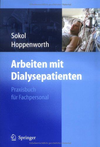 Christina Sokol - Arbeiten mit Dialysepatienten: Praxisbuch für Fachpersonal - Preis vom 09.10.2026 07:28:09 h