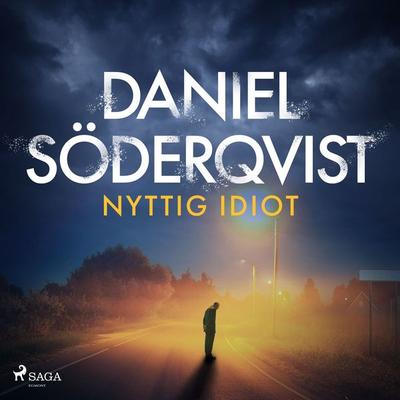Nyttig idiot - Daniel Söderqvist, Audio, 9788728018392