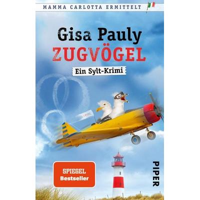 Zugvögel, Taschenbuch von Gisa Pauly, Piper Taschenbuch