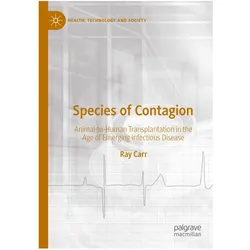 Species of Contagion, Fachbücher von Ray Carr