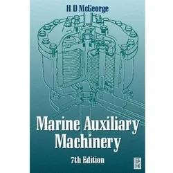 Marine Auxiliary Machinery, Sachbücher von H D MCGEORGE