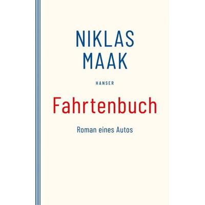 Fahrtenbuch, Taschenbuch von Niklas Maak, Carl Hanser, 978-3-446-27138-8