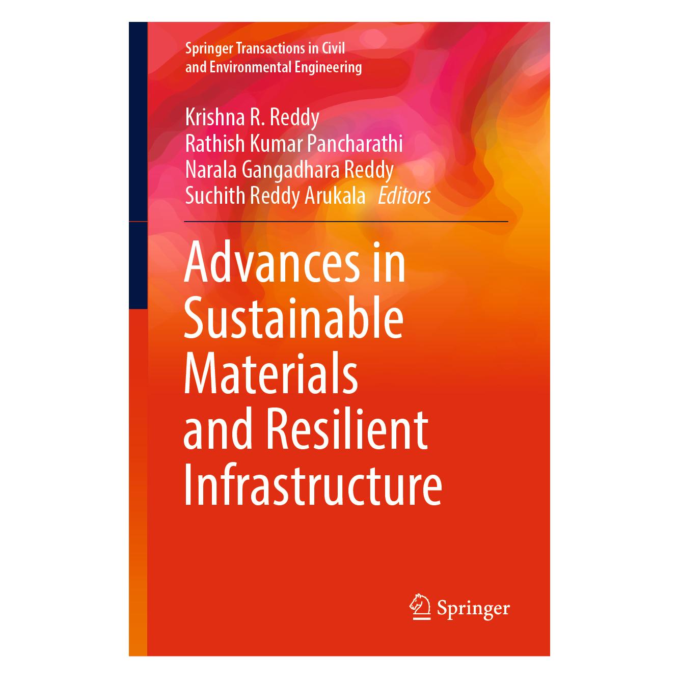 Springer Advances in Sustainable Materials and Resilient Infrastructure (Englisch, Hardcover, Krishna R. Reddy, Narala Gangadhara Reddy, Rathish Kumar Pancharathi, Suchith Reddy Arukala) (63694945)