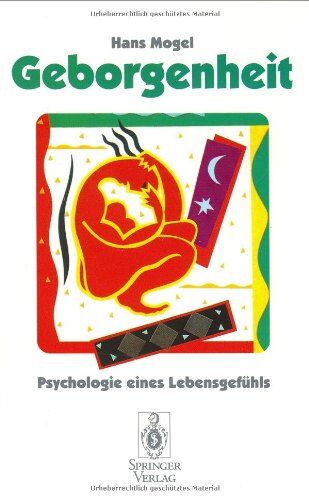 Hans Mogel - Geborgenheit: Psychologie eines Lebensgefühls (German Edition) - Preis vom 02.10.2026 23:42:20 h