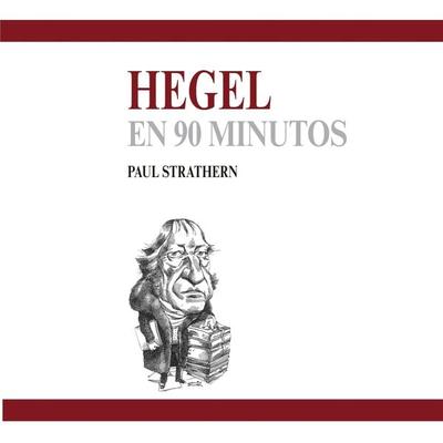 Hegel en 90 minutos - Paul Strathern, Audio, 9789152193709