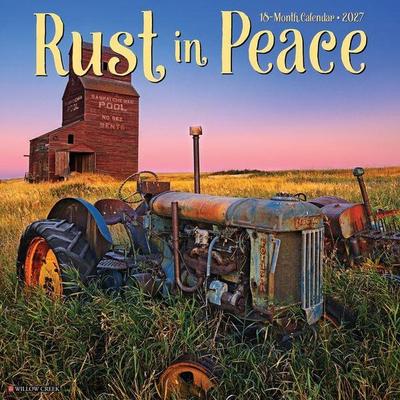 Rust in Peace 2027 12 X 12 Wall Calendar