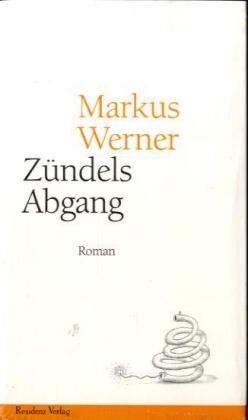 Markus Werner - Zündels Abgang - Preis vom 15.10.2026 23:06:25 h