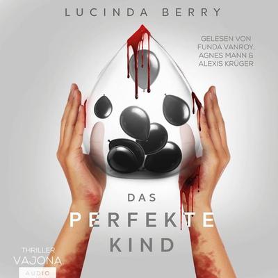 Das perfekte Kind - Lucinda Berry, Audio, 4099995914535