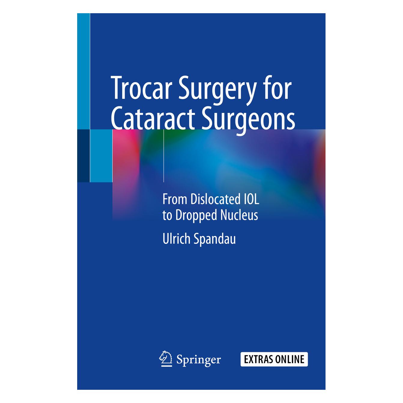 Springer Trocar Surgery for Cataract Surgeons (Englisch, Softcover, Ulrich Spandau) (56179110)