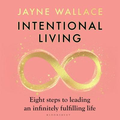 Intentional Living - Jayne Wallace, Audio, 9781526682826