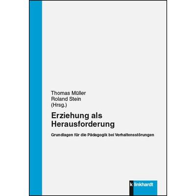 Erziehung als Herausforderung, Taschenbuch von , Verlag Julius Klinkhardt, 978-3-7815-2246-6