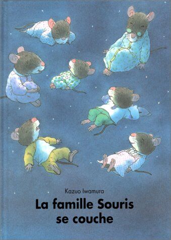 Kazuo Iwamura - La famille Souris se couche - Preis vom 06.10.2026 07:26:00 h