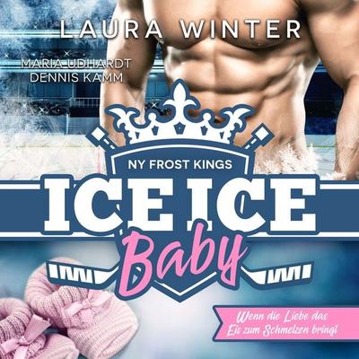 NY Frost Kings: Ice Ice Baby - Laura Winter, Audio, 9783988180681
