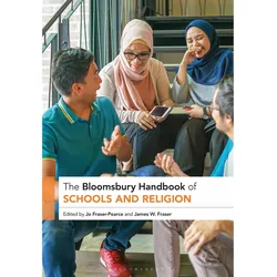 The Handbook of Schools and Religion, Fachbücher von James W. Fraser, Jo Fraser-Pearce