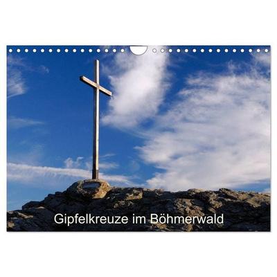 Gipfelkreuze im Böhmerwald (Wandkalender 2027 DIN A4 quer), CALVENDO Monatskalender
