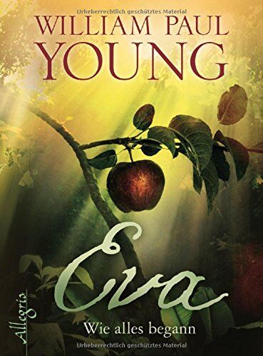 Young, William Paul - Eva: Wie alles begann - Preis vom 14.10.2026 23:07:16 h