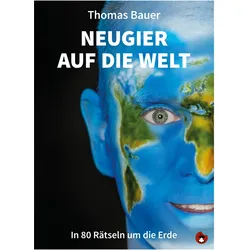 Neugier auf die Welt, Hörbücher von Thomas Bauer