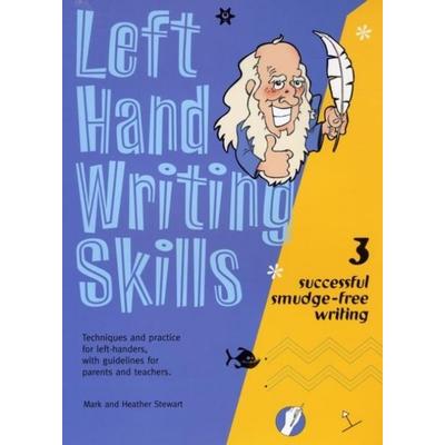 Left Hand Writing Skills, Taschenbuch von Heather Stewart,Mark Stewart, Robinswood Press Ltd, 978-1-869981-80-8