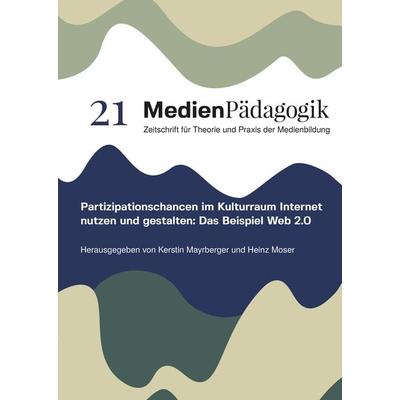 Partizipationschancen im Kulturraum Internet nutzen und gestalten, Gebundene Ausgabe von , OAPublishing Collective, 978-3-03978-042-6