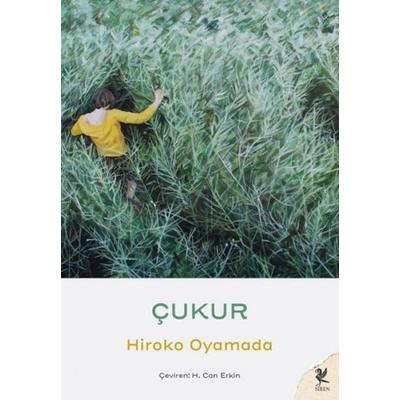 Cukur, Taschenbuch von Hiroko Oyamada, Siren Yayinlari