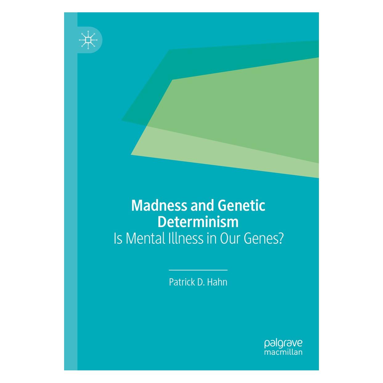 Springer Madness and Genetic Determinism (Englisch, Hardcover, Patrick D. Hahn) (9783030218652)