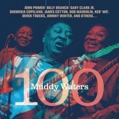 Muddy Waters 100 - Various, CD