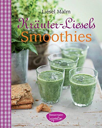 Liesel Malm - Kräuter-Liesels Smoothies - Preis vom 09.10.2026 07:28:09 h